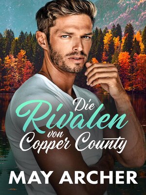 cover image of Die Rivalen von Copper County